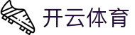开云·体育(kaiyun)官方网站_KAIYUNSPORTS